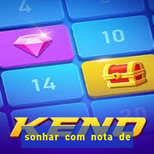 sonhar com nota de 5 reais jogo do bicho